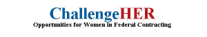 ChallengeHER: Opportunities for Women in Federal Contracting